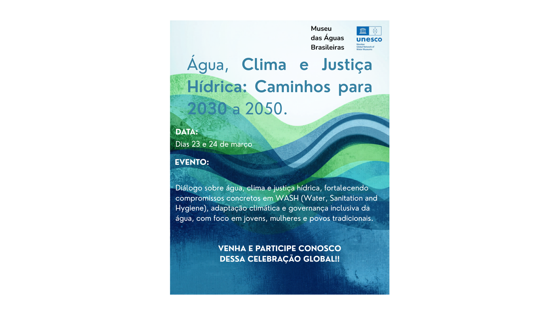 Água, Clima e Justiça Hídrica: Caminhos para 2030